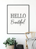 Positive Quotes Poster, Hello Beautiful Print